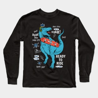 Skateboard Dinosaur Long Sleeve T-Shirt